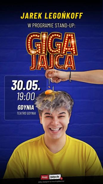 Gdynia Wydarzenie Stand-up Stand up: Jarek Legońkoff w programie "GIGA JAJCA"